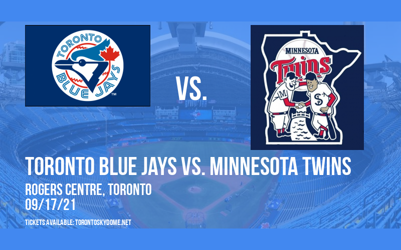 Toronto Blue Jays vs. Minnesota Twins at Rogers Centre