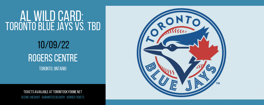 AL Wild Card: Toronto Blue Jays vs. TBD at Rogers Centre
