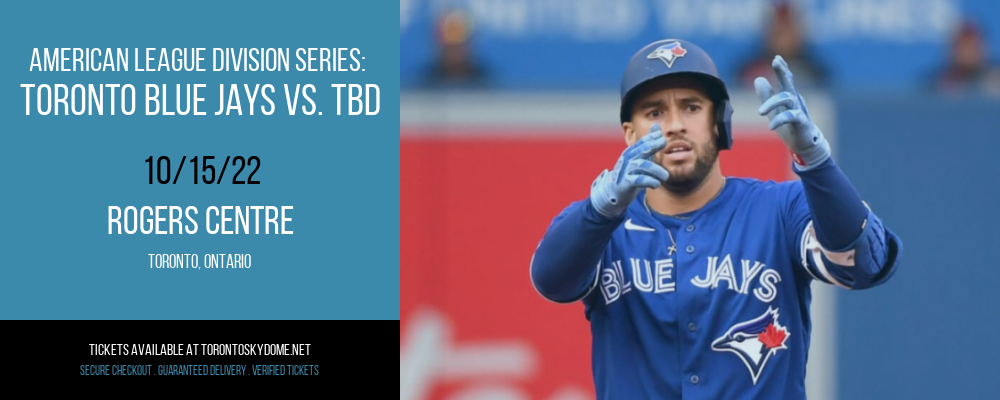 American League Division Series: Toronto Blue Jays vs. TBD [CANCELLED] at Rogers Centre
