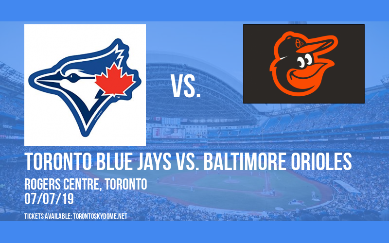 Toronto Blue Jays vs. Baltimore Orioles at Rogers Centre