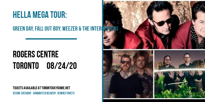 Hella Mega Tour: Green Day, Fall Out Boy, Weezer & The Interrupters at Rogers Centre