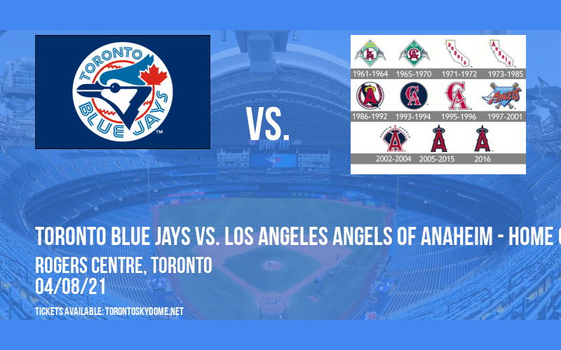 Toronto Blue Jays vs. Los Angeles Angels of Anaheim - Home Opener [CANCELLED] at Rogers Centre