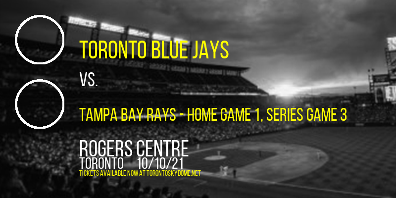 American League Division Series: Toronto Blue Jays vs. TBD - Home Game 1 (Date: TBD - If Necessary) [CANCELLED] at Rogers Centre