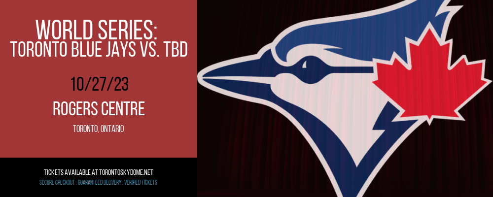 World Series at Rogers Centre