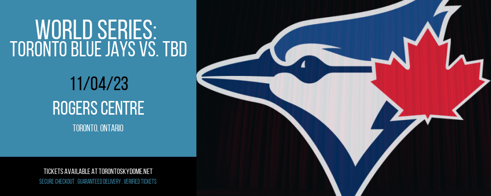 World Series at Rogers Centre