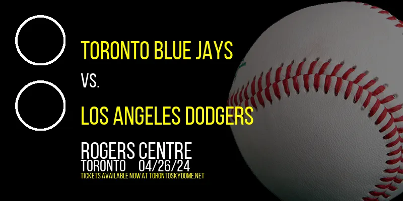 Toronto Blue Jays at Rogers Centre