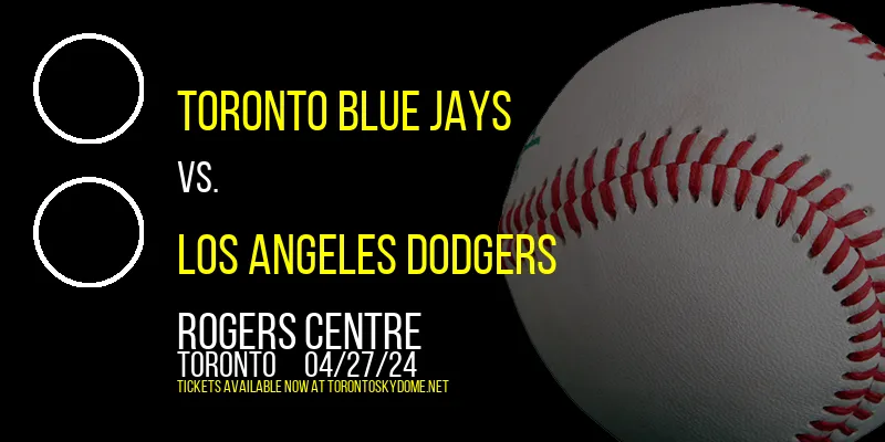 Toronto Blue Jays at Rogers Centre